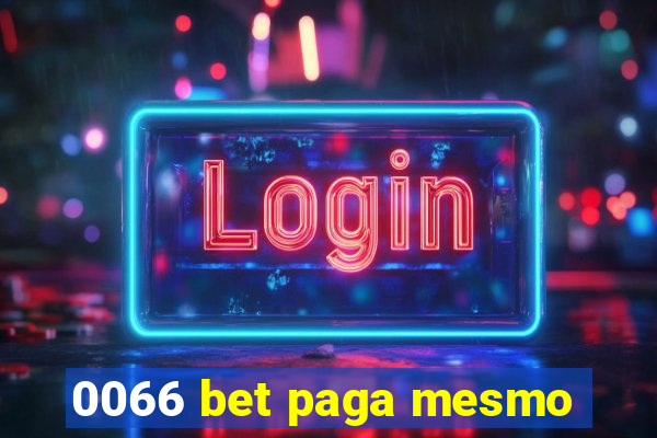 0066 bet paga mesmo